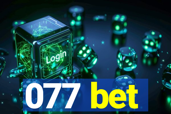 077 bet